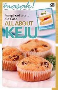 Resep Kue Favorit Ala Cafe All About Keju