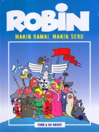 Robin: makin ramai, makin seru