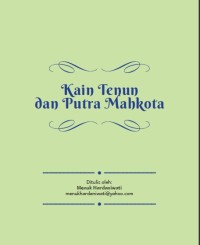 Kain Tenun dan Putra Mahkota