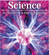 Science : A Children's Encyclopedia