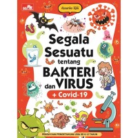 Segala sesuatu tentang bakteri dan virus + covid-19