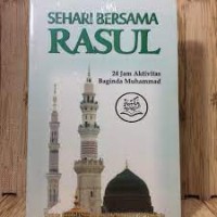 Sehari bersama Rasulullah