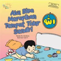 Senang Merapikan Tempat Tidur Sendiri