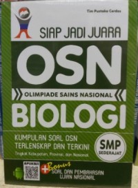 Siap Jadi Juara OSN Biologi SMP/ Sederajat