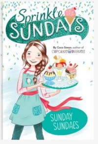 Sprinkle Sundays : Sunday sundaes