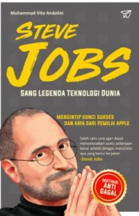 Steve Jobs : Sang Legenda Teknologi Dunia