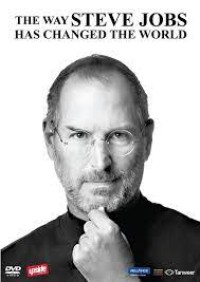 Steve Jobs : has changed the world