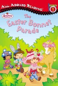 Strawberry shortcake easter Bonnet parade ; parade topi paskah