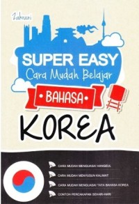 Super Esay Cara Mudah Belajar Bahasa Korea