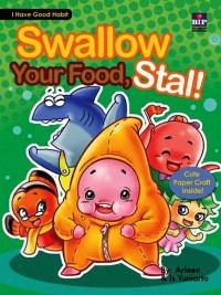 Swallow your food, Stal!