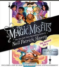 The Magic Misfits: The Second Story