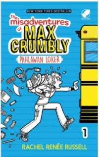 The Misadventures Of Max Crumbly #1 : pahlawan loker