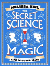 Secret Science of Magic