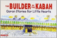 The builder of the kabah