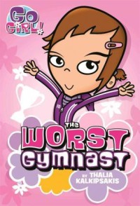 The worst gymnast-Go girl!