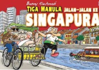 Tiga manula jalan-jalan ke Singapura