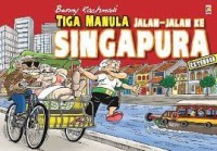 Tiga manula jalan-jalan ke Singapura