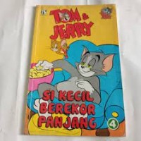 Tom &Jerry: Si Kecil Berekor Panjang