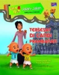 Upin -Ipin : Tersesat di candi Prambanan