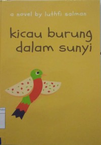 Kicau burung dalam sunyi