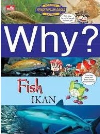 Why ? Ikan