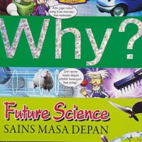 Sains Masa depan: Why ?