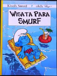 Wisata para smurf - 5 Kisah Smurf