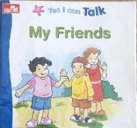 Yes I Can Talk, My Friends