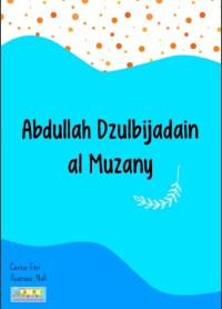 Abdullah Dzulbijadain Al-Muzany