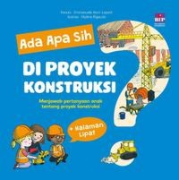 Ada apa sih di proyek konstruksi?