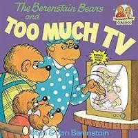 The berestain bears and too much TV