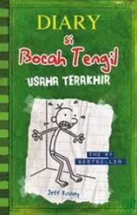 Diary si bocah tengil; usaha terakhir