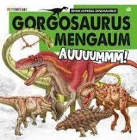 Gorgosaurus mengaum auuuummm!