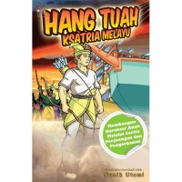 Hang Tuah: ksatria melayu