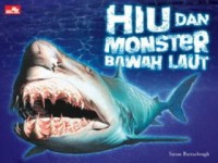 Hiu dan monster bawah laut