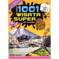 Kisah 1001 wisata super di dunia