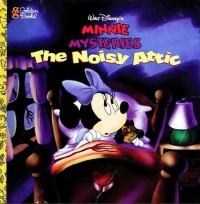 Minnie mysteries the noisy attic