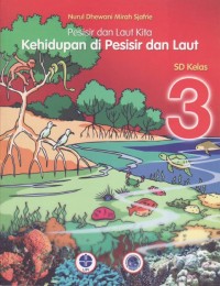 Kehidupan di pesisir dan laut SD kelas 3 : Pesisir dan laut kita