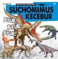 Suchomimus kecebur byur! byur! byur!