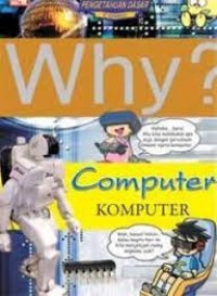 Komputer : Why?